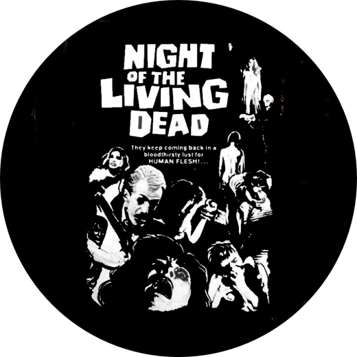 Night Of The Living Dead Motiv 1 Anstecker mit Sicherheitsnadel Ø 25mm