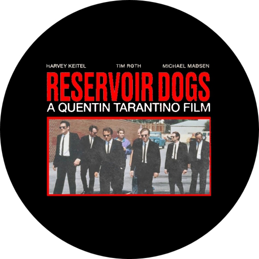 Reservoir Dogs Quentin Tarantino Motiv 1 Anstecker mit Sicherheitsnadel Ø 25mm