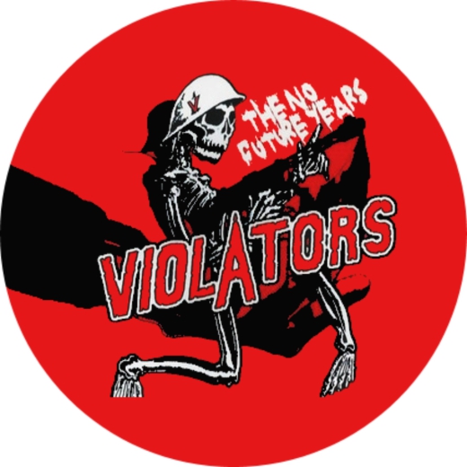 Violators Motiv 1 The No Future Years Anstecker mit Sicherheitsnadel Ø 25mm