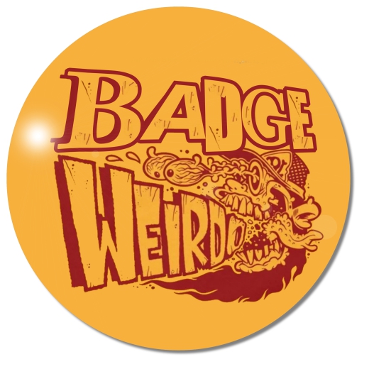 Badge Weirdo Anstecker mit Sicherheitsnadel Ø 25 mm