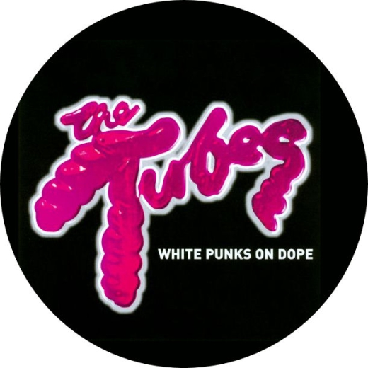 Tubes, The Tubes Motiv 1 White Punks On Dope Anstecker mit Sicherheitsnadel Ø 25mm