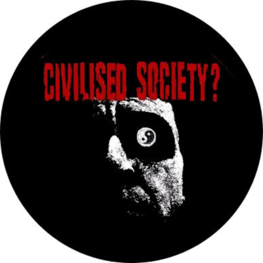 Civilized Society? Motiv 1 Anstecker mit Sicherheitsnadel Ø 25mm