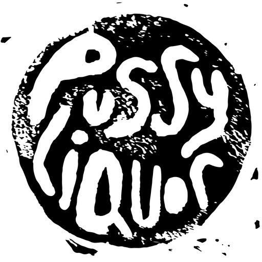 Pussyliquor Pussy Liquor Motiv 1 Anstecker mit Sicherheitsnadel Ø 25mm