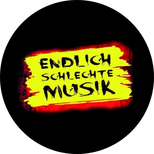 Endlich schlechte Musik Motiv 1 Anstecker mit Sicherheitsnadel Ø 25mm