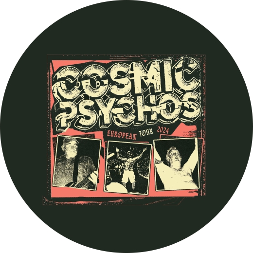 Cosmic Psychos Motiv 9 Anstecker mit Sicherheitsnadel Ø 25mm