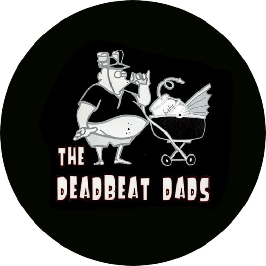 Deadbeat Dads, The Deadbeat Dads Motiv 1 Anstecker mit Sicherheitsnadel Ø 25 mm