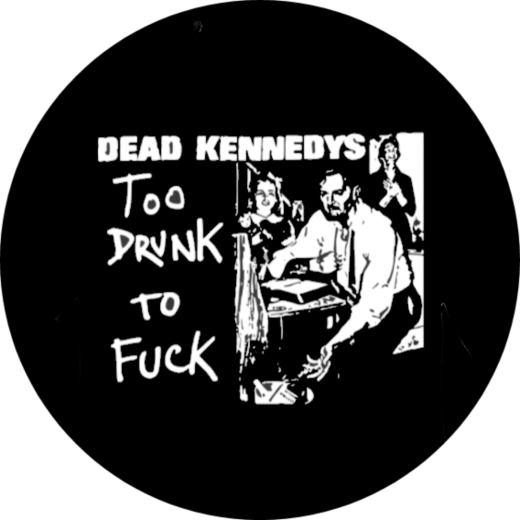 Dead Kennedys Motiv 39 Anstecker mit Sicherheitsnadel Ø 25 mm