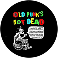 Old Punk´s Not Dead Motiv 1 Anstecker mit Sicherheitsnadel Ø 25mm