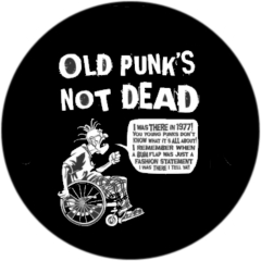 Old Punk´s Not Dead Motiv 2 Anstecker mit Sicherheitsnadel Ø 25mm