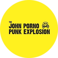 John Porno Punk Explosion, The Motiv 1 Anstecker mit Sicherheitsnadel Ø 25mm