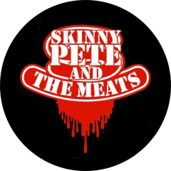 Skinny Pete And The Meats Motiv 1 Anstecker mit Sicherheitsnadel Ø 25mm