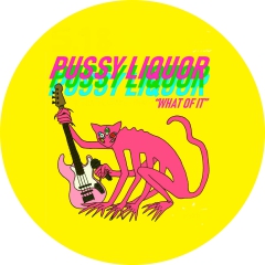 Pussyliquor Pussy Liquor Motiv 2 Anstecker mit Sicherheitsnadel Ø 25mm