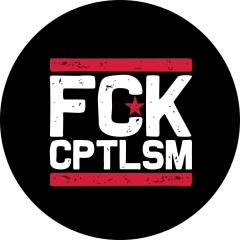 Fuck Capitalism Motiv 1 Anstecker mit Sicherheitsnadel Ø 25mm