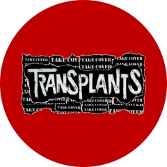 Transplants, The Transplants Motiv 3 Anstecker mit Sicherheitsnadel Ø 25 mm