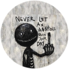 Never Let An Asshole Ruin Your Day Motiv 1 Anstecker mit Sicherheitsnadel Ø 25 mm