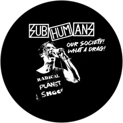 Subhumans Motiv D Anstecker mit Sicherheitsnadel Ø 25 mm