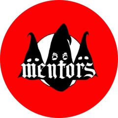 Mentors, The Mentors Motiv A Anstecker mit Sicherheitsnadel Ø 25 mm