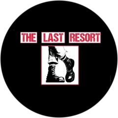 Last Resort, The Last Resort Motiv A Anstecker mit Sicherheitsnadel Ø 25 mm