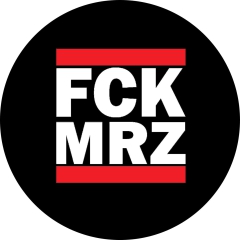 Fuck Merz FCK MRZ Motiv 1 Anstecker mit Sicherheitsnadel Ø 25 mm