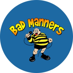 Bad Manners Anstecker mit Sicherheitsnadel Ø 25mm