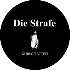 Strafe, Die Strafe Motiv 2 Anstecker mit Sicherheitsnadel Ø 25mm