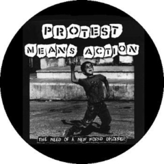 Protest Means Action Anstecker mit Sicherheitsnadel Ø 25mm