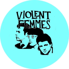 Violent Femmes Motiv 2 Anstecker mit Sicherheitsnadel Ø 25mm