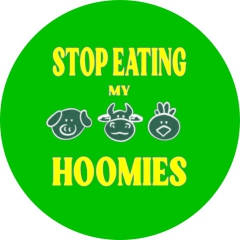 Tierschutz Stop eating my hoomies Anstecker mit Sicherheitsnadel Ø 25mm