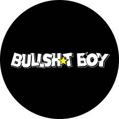 Bullshit Boy Motiv 1 Anstecker mit Sicherheitsnadel Ø 25mm